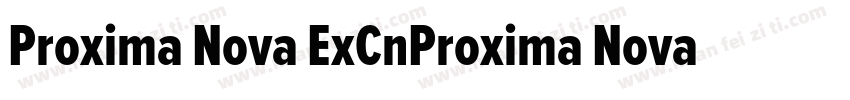 Proxima Nova ExCnProxima Nova ExCn字体转换